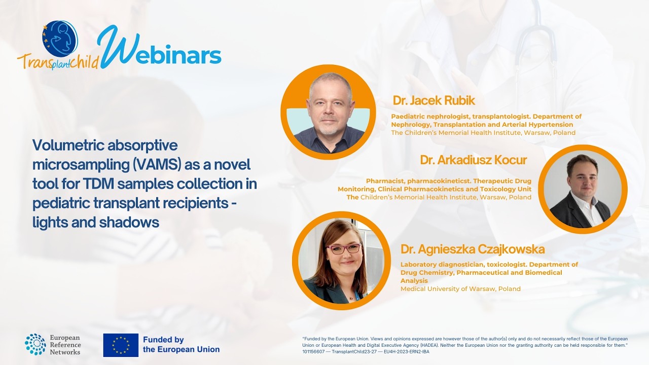 VAMS as a novel tool for TDM samples collection in pediatric transplant recipients - Webinars
