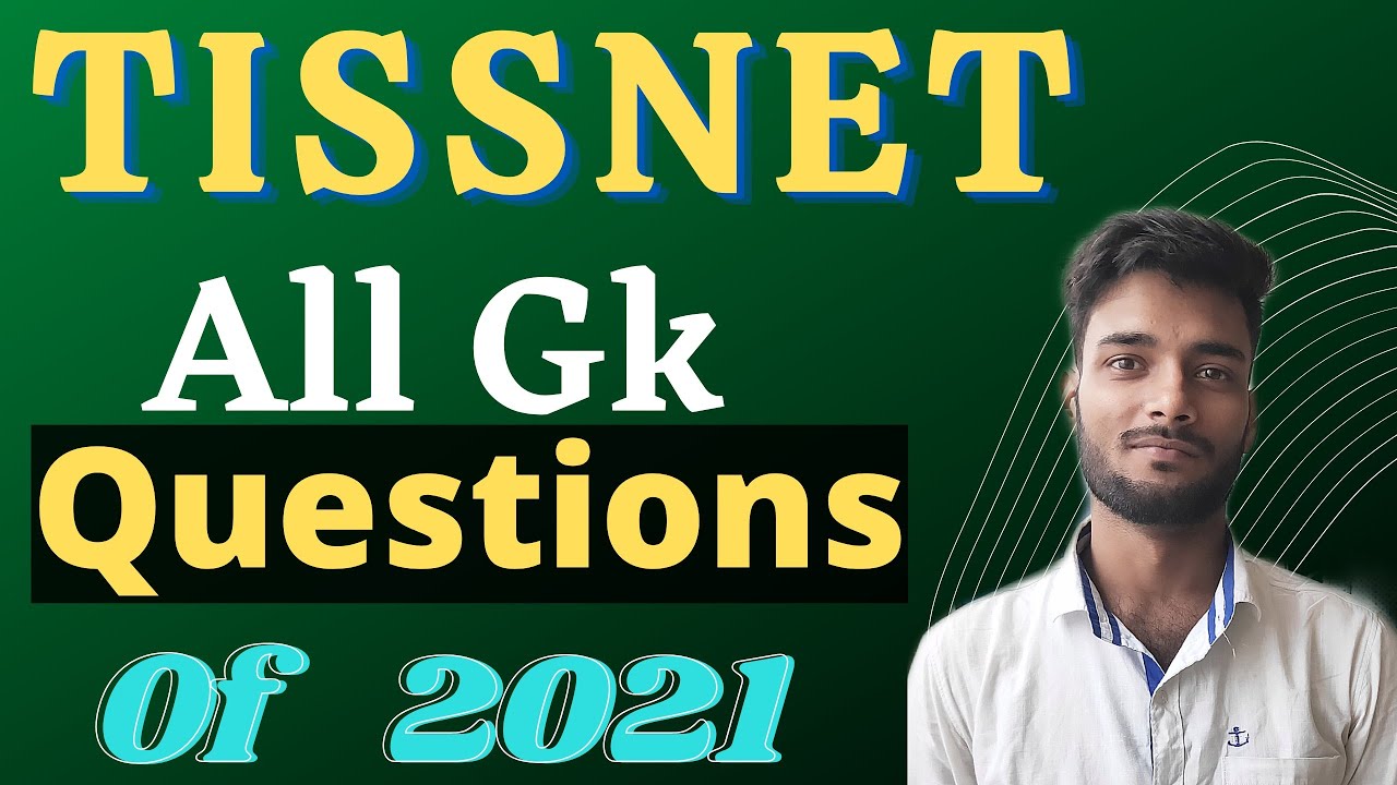 TISSNET 2021 GK Questions || Tissnet previous year Questions || TISS 2022 TISSNET 2022 preparation