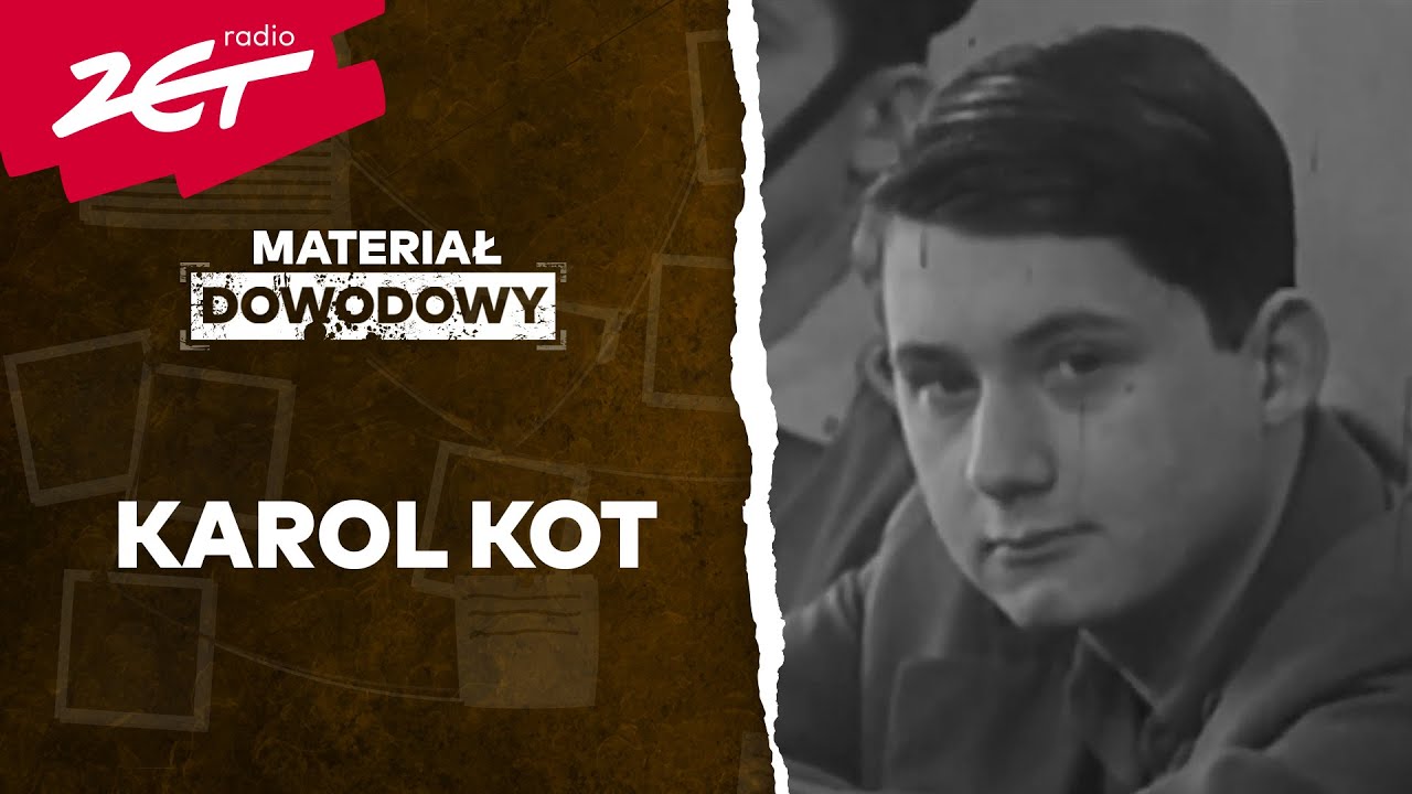 Jeden z najbardziej kontrowersyjnych wyroków śmierci. Szokująca sprawa KAROLA KOTA #MATERIAŁDOWODOWY