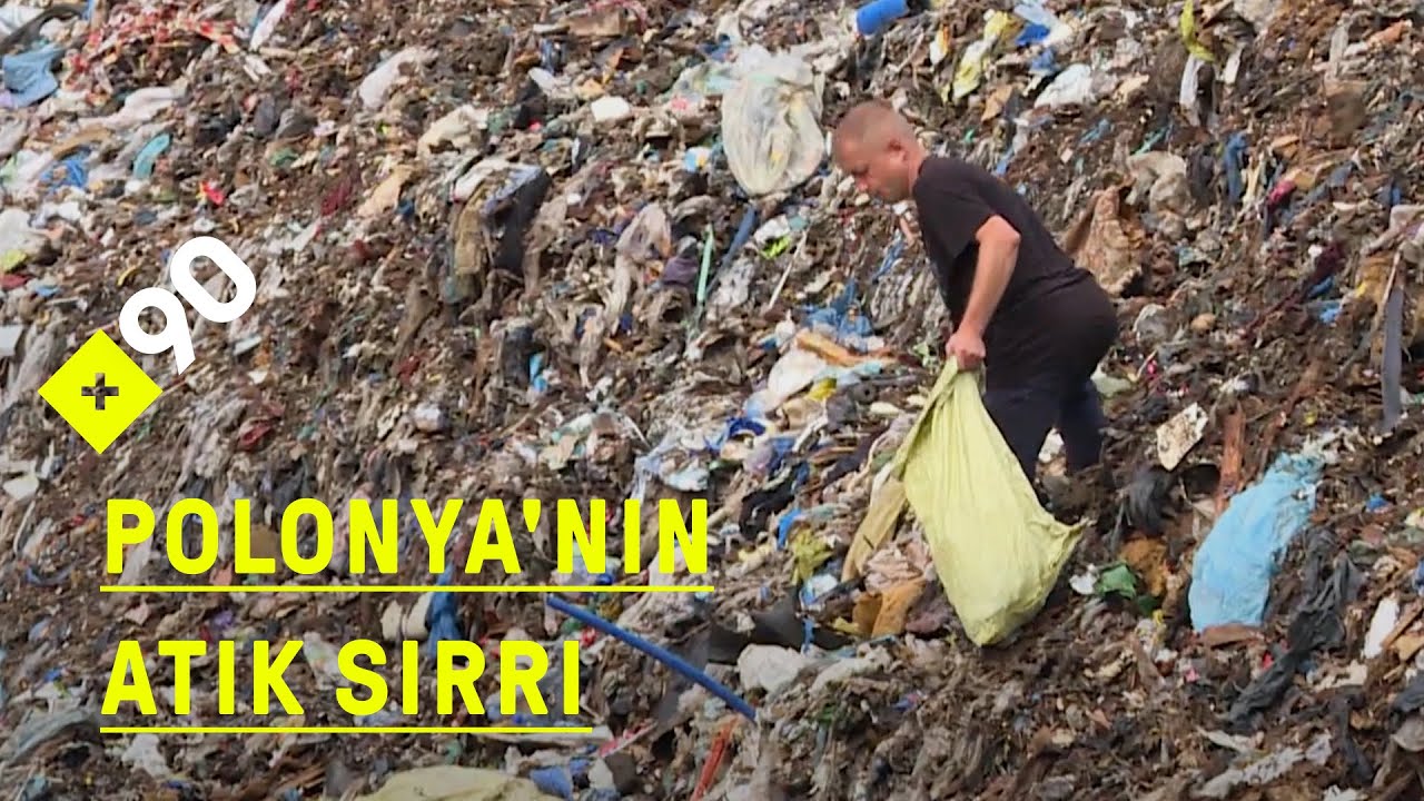 Polonya'nın atık sırrı: Avrupa ateş ile oynuyor | 