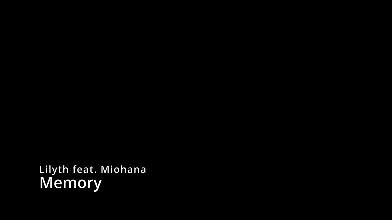 【致青春．復刻系列】Memory - Lilyth feat. Miohana (2023重錄版)