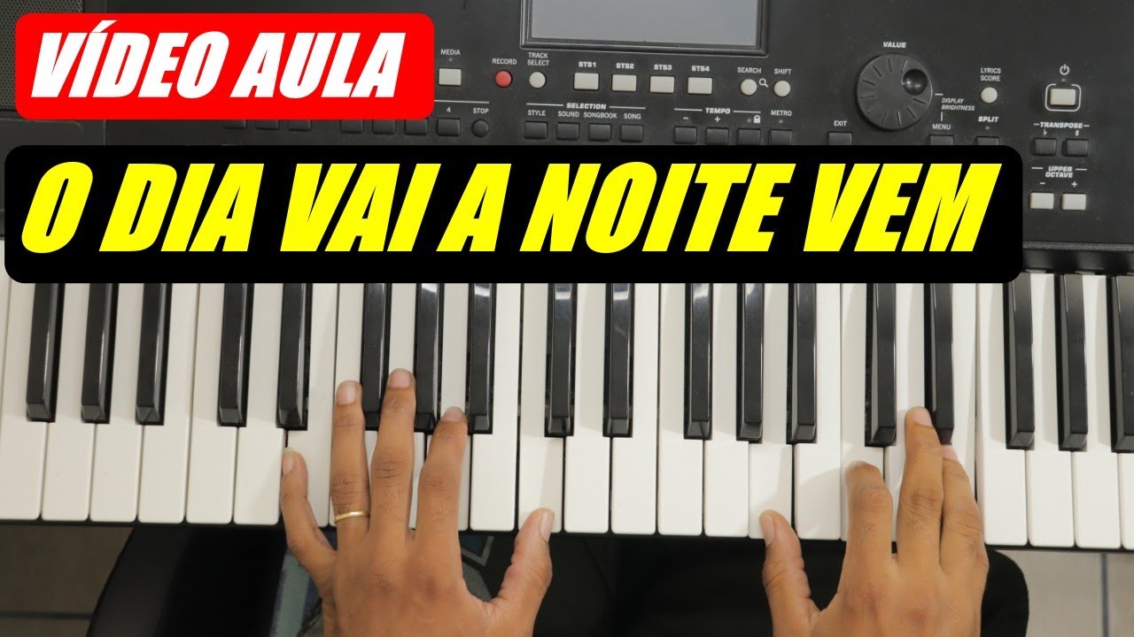 VÍDEO AULA O DIA VAI A NOITE VEM - TUTORIAL NO TECLADO - PROF.  RONALDO ANDRADE
