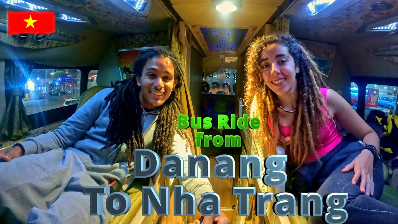 Bus ride from Danang to Nha trang Vietnam ̣̣̣- Luxury cabin sleeper bus