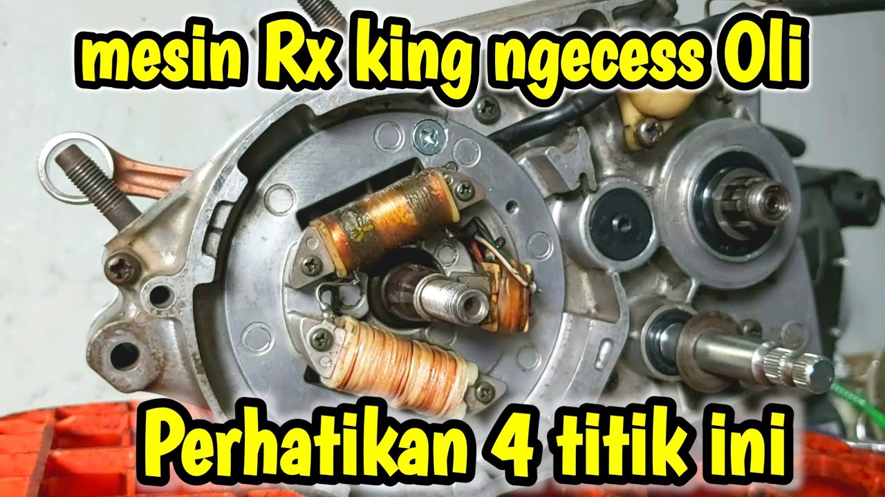 Oli Rx king rembes sebelah kiri | ini penyebab nya
