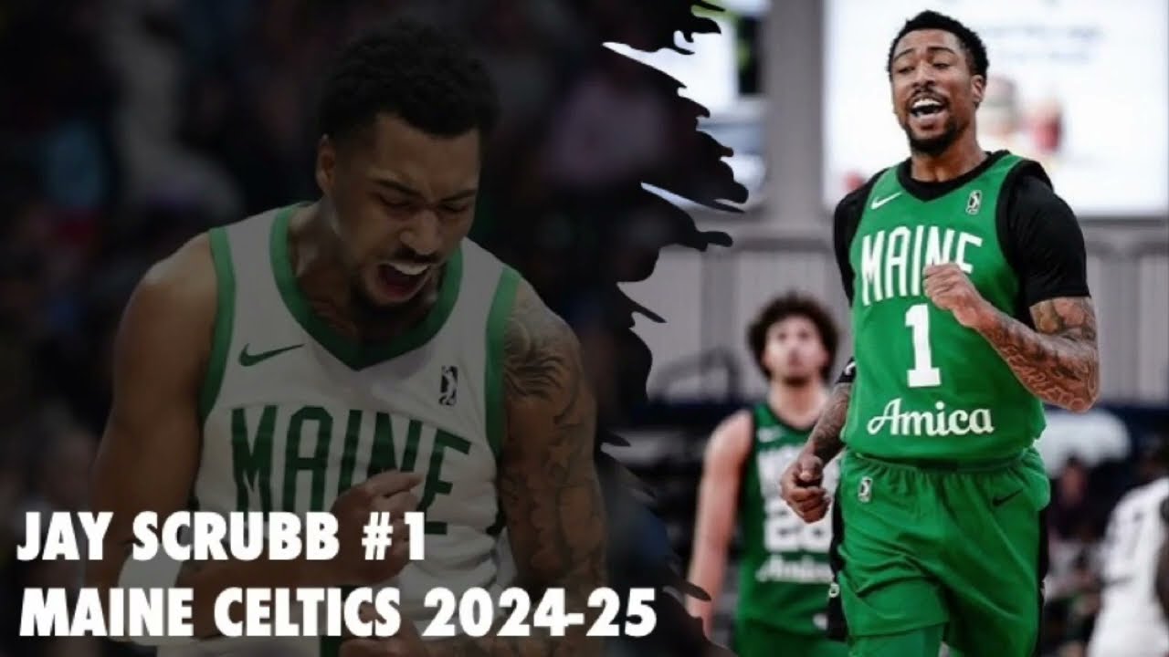 JAY SCRUBB #1 - MAINE CELTICS 24-25