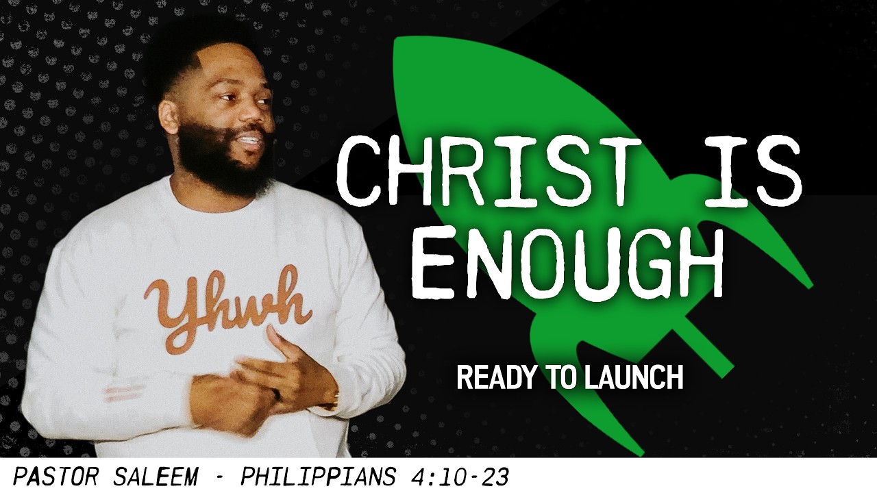 Christ is Enough | Pastor Saleem Wright | February 23, 2026