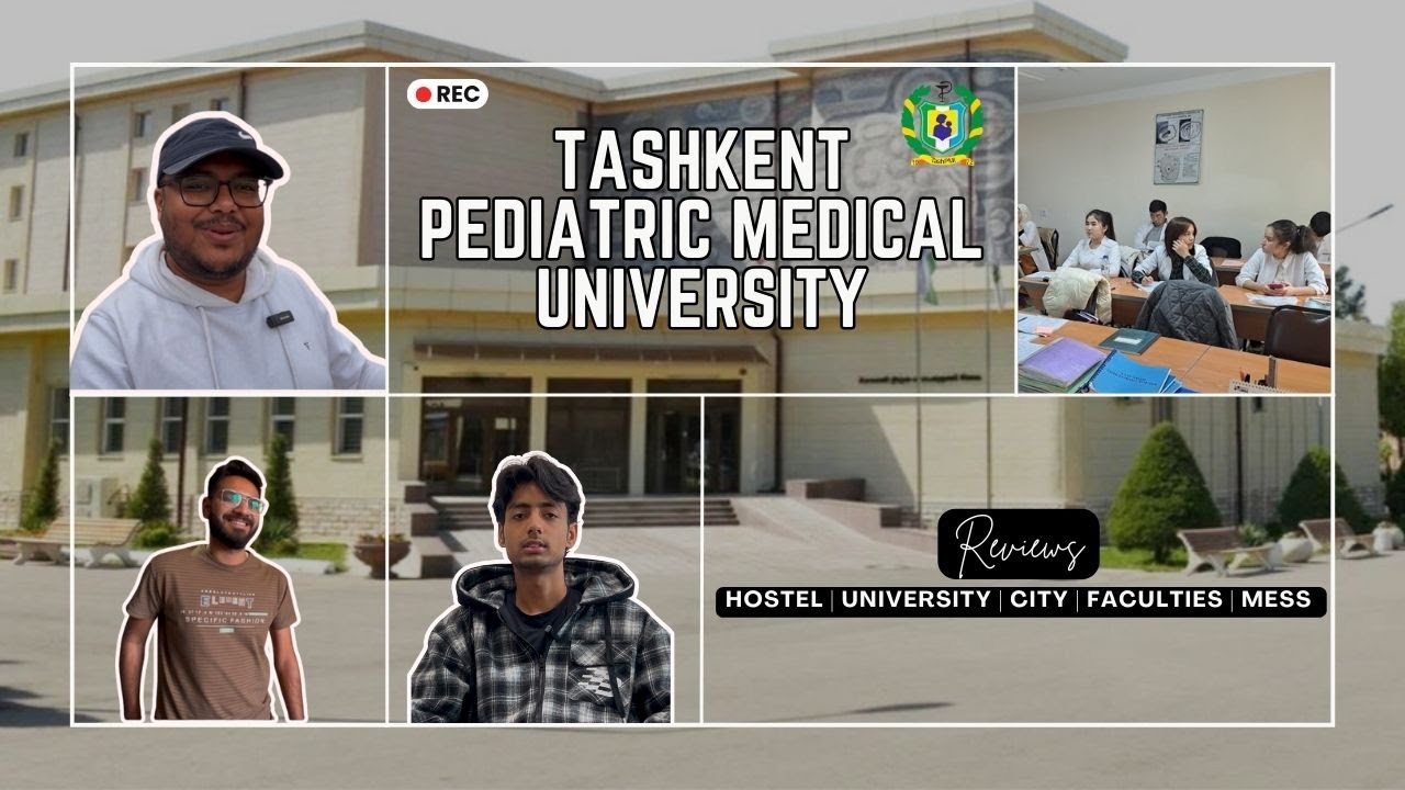 Studying MBBS at Tashkent Pediatric Medical Institute | Student Reviews & Hostel Tour | MBBS ABROAD