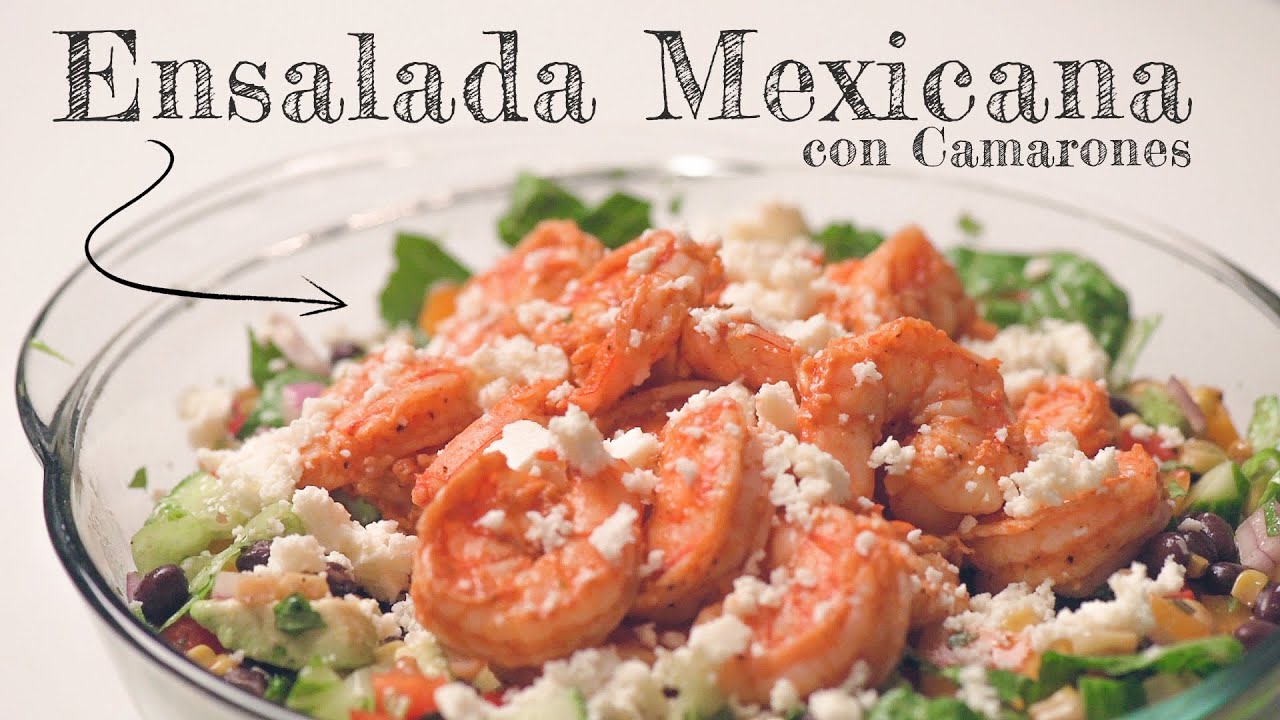 Mexican Salad with Shrimp/Ensalada Mexicana con Camarones | Fácil y Deliciosa