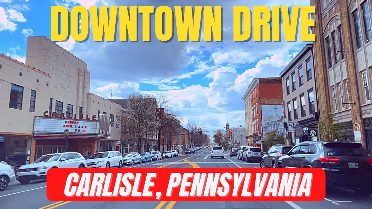 Carlisle, Pennsylvania - Downtown 4K Drive