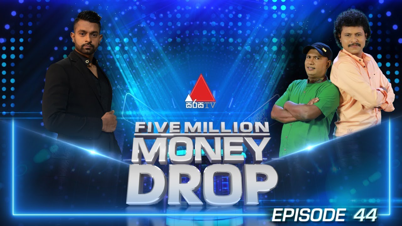 Five Million Money Drop | Episode 44 | Sirasa TV