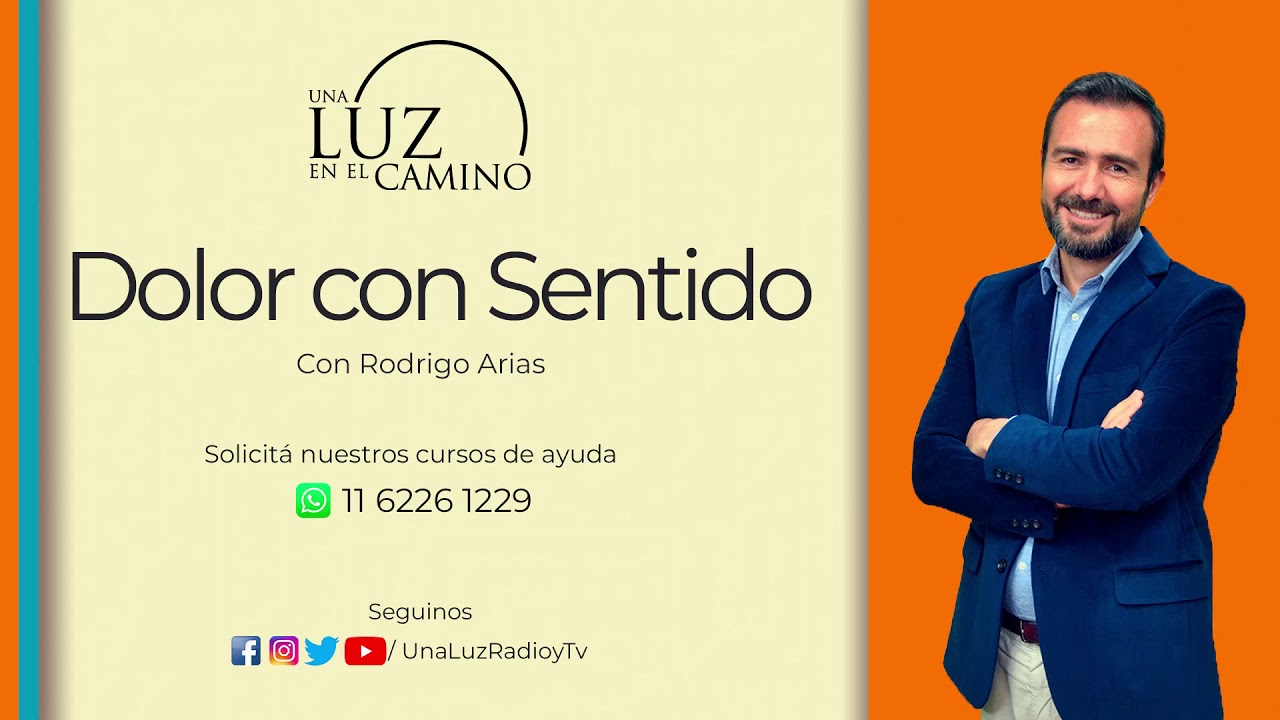 Una Luz en el Camino - Dolor con Sentido