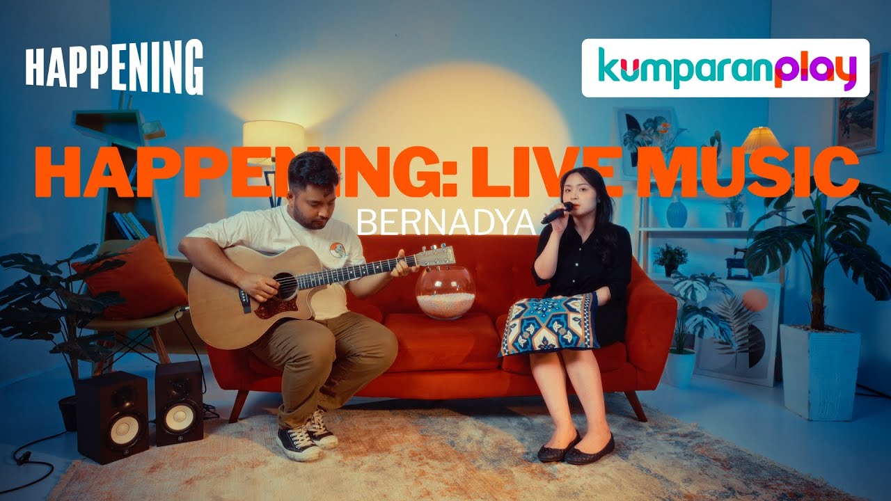Bernadya - Untungnya, Hidup Harus Tetap Berjalan; Satu Bulan; Lama-Lama | Happening: Live Music