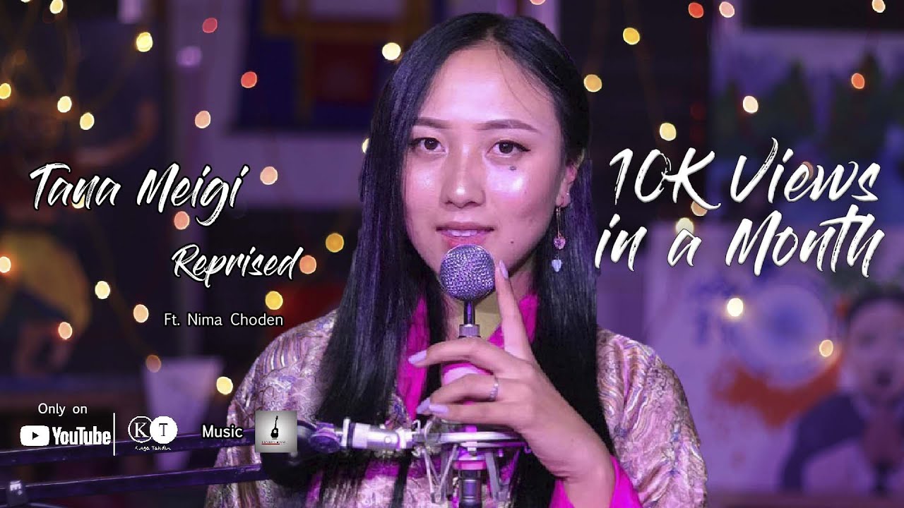 Tana Meigi Reprised By Nima Choden With Tandin Music Studio | Official Music Video | 4K