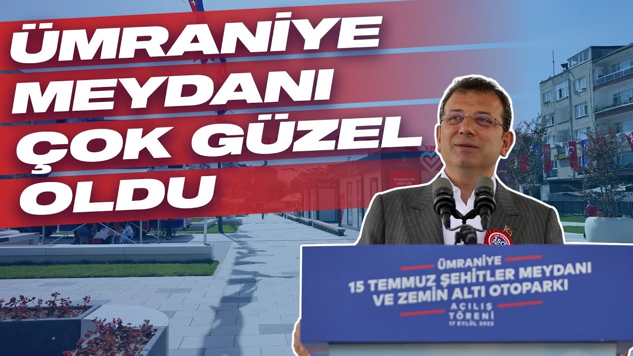 ÜMRANİYE 15 TEMMUZ ŞEHİTLER MEYDANI ÇOK GÜZEL OLDU