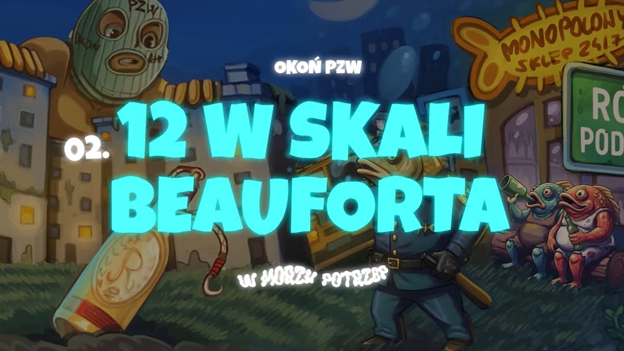Okoń PZW - 12 W SKALI BEAUFORTA