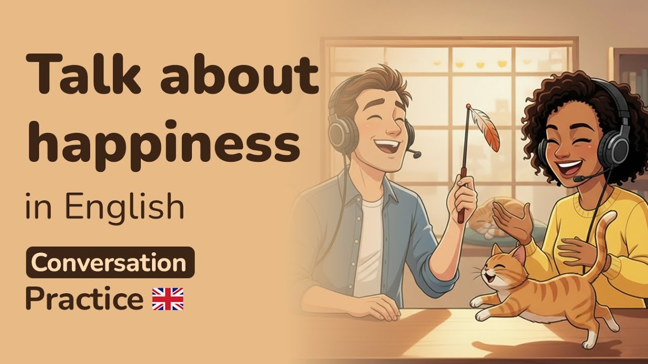 Conversation practice | Talk about happiness in English | Improve English Speaking Skills