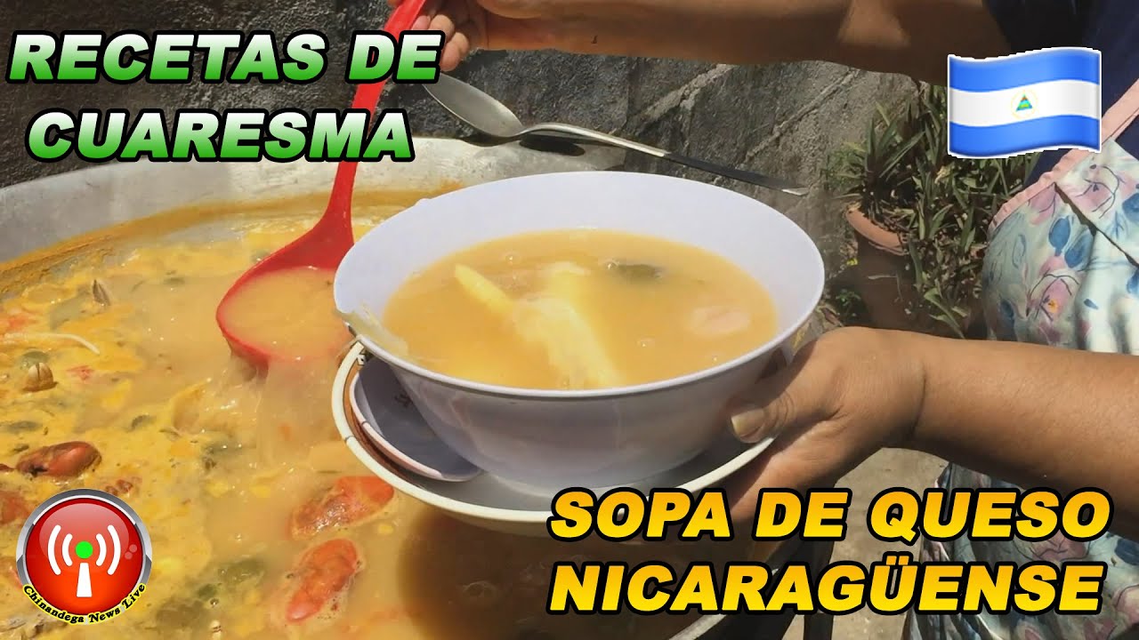 #Nicaragua #SopaDeQuesoNicaragüense | Sopa De Queso Nicaragüense -  Recetas De Cuaresma