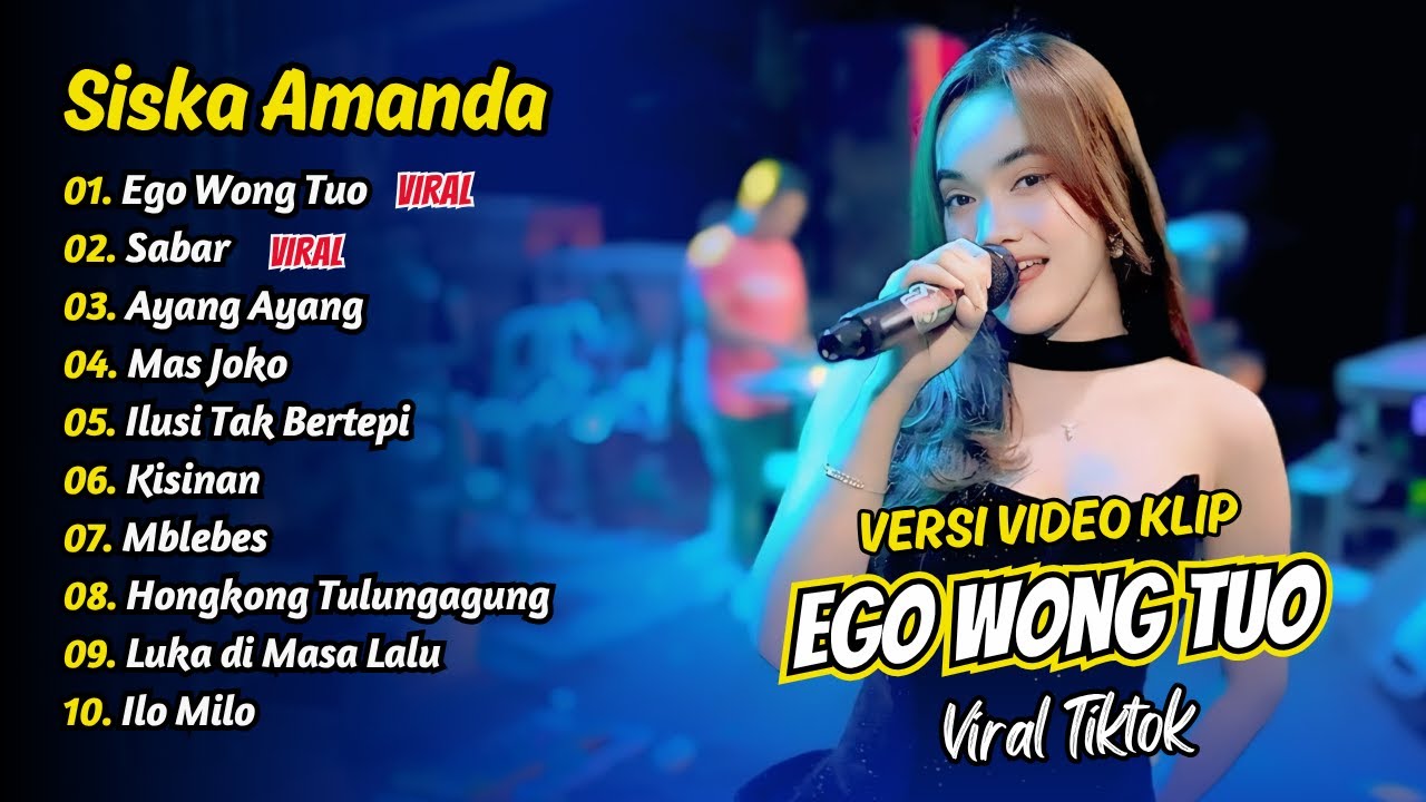 Siska Amanda - EGO WONG TUWO - SABAR - AYANG AYANG || FULL ALBUM DANGDUT KOPLO