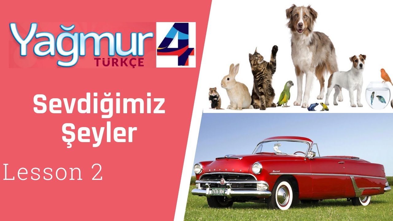 Learn Turkish Intermediate Lesson 2, Our Favorites, Sevdiğimiz Şeyler 
