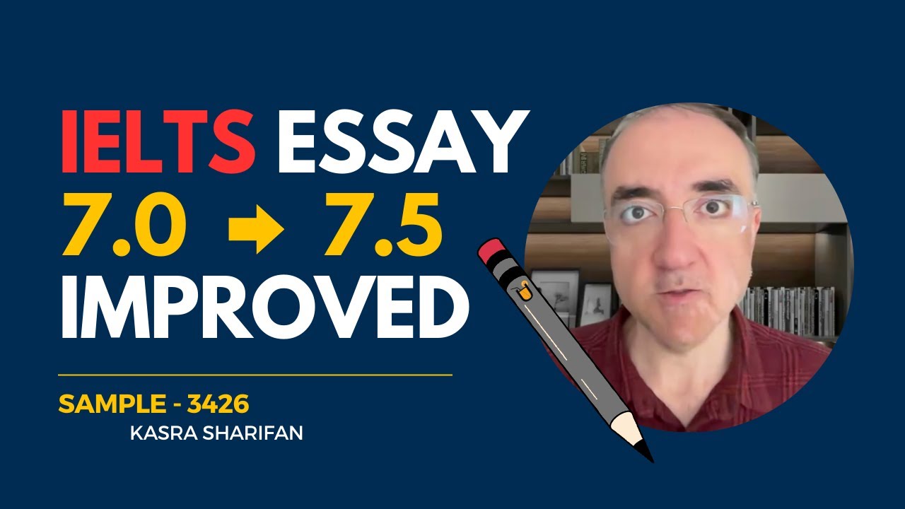 How to go from 7.0 to 7.5 | IELTS Essay | Task 2 | Sample 3426