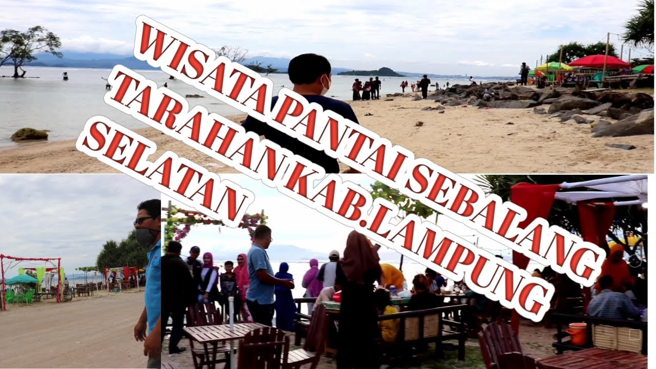 wisata Pantai Sebalang Tarahan Kab. Lampung Selatan