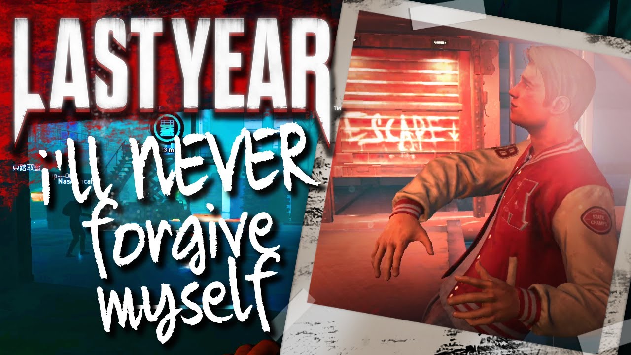 Last Year Gameplay - Leaving Chad Behind