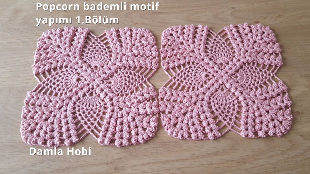 Popcorn bademli motif yapımı 1.Bölüm/Örgü modelleri