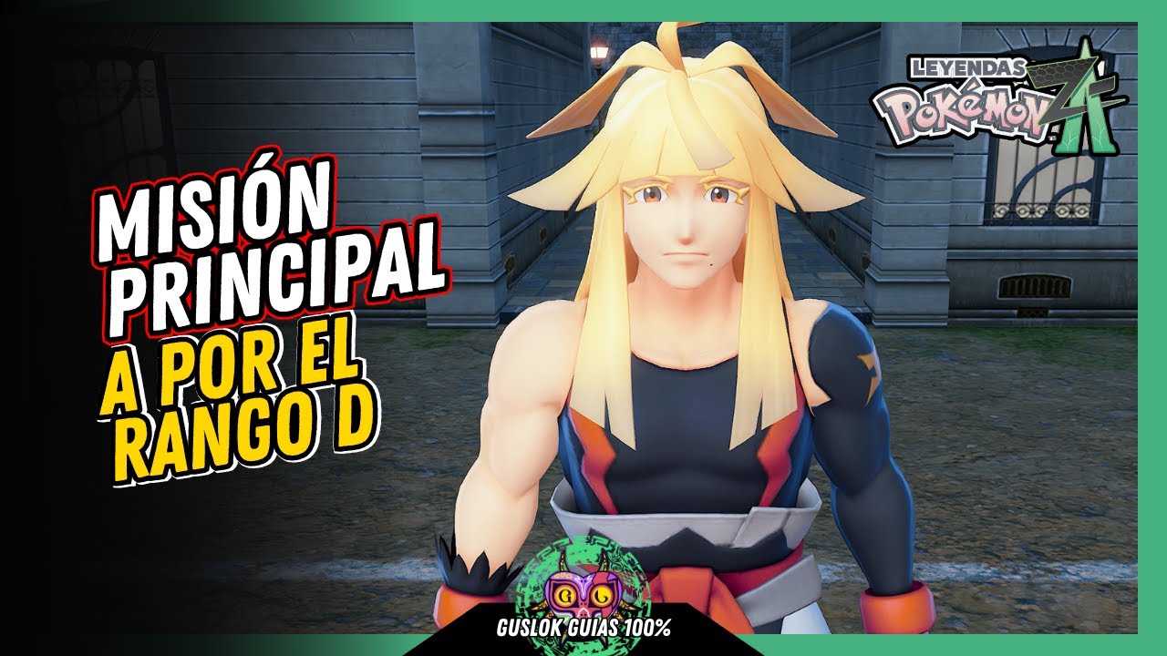 MISI&Oacute;N PRINCIPAL 19: A POR EL RANGO D | GU&Iacute;A 100% | 💯Leyendas Pokemon: Z-A🏆