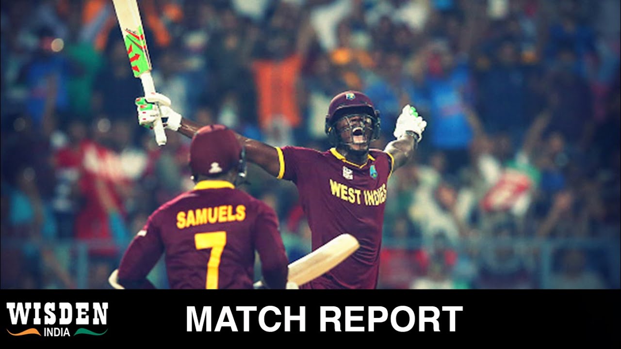 World T20 final: Marlon Samuels & Carlos Brathwaite script sensational win | Wisden India
