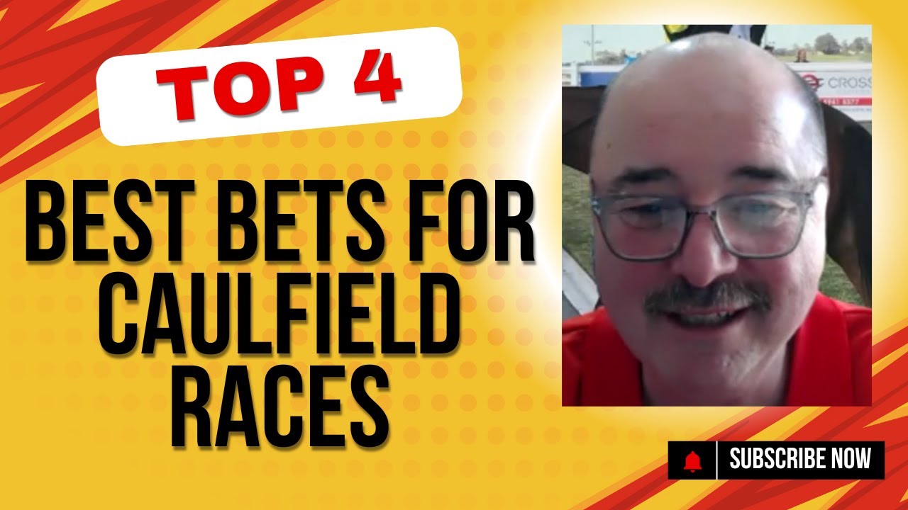 EXPERT tipsters disclose CAULFIELD racing BEST BETS