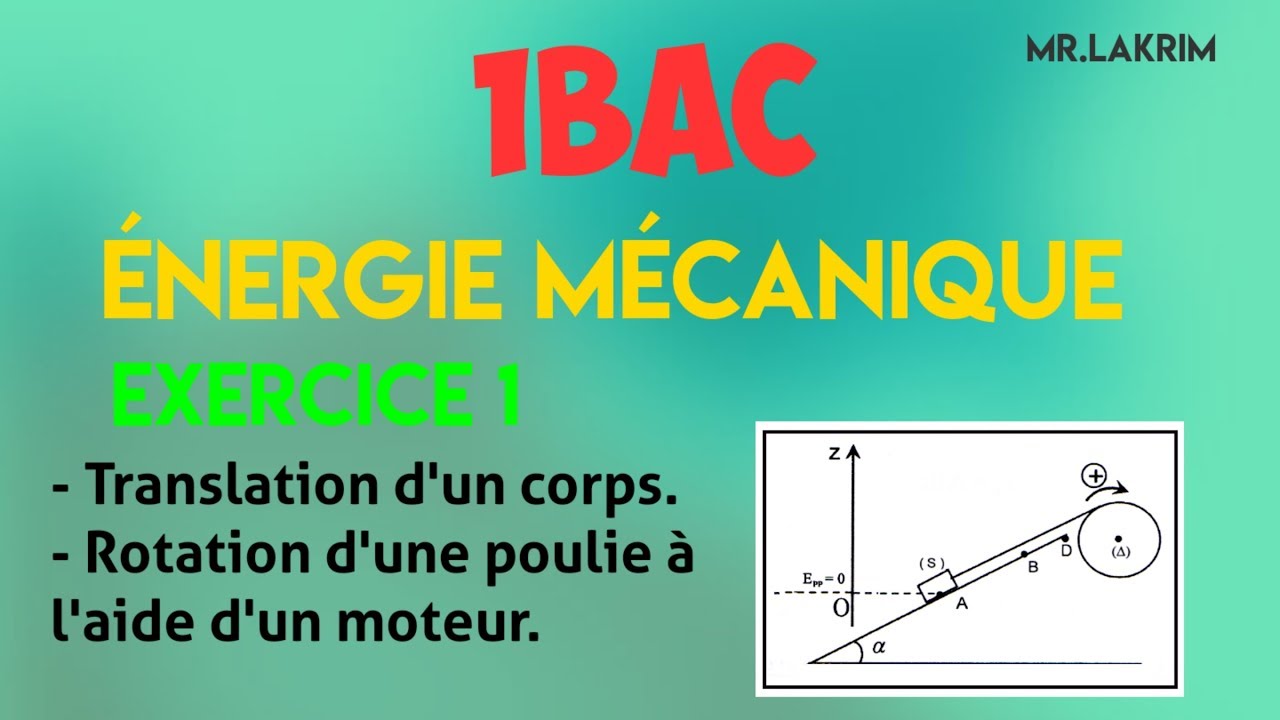 1Bac -  Energie mécanique  - Exercice 1