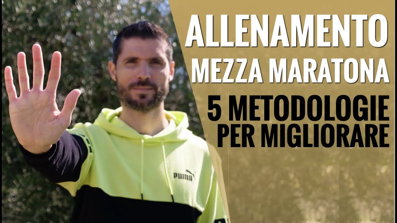 Allenamento Mezza Maratona - 5 Metodologie per migliorare