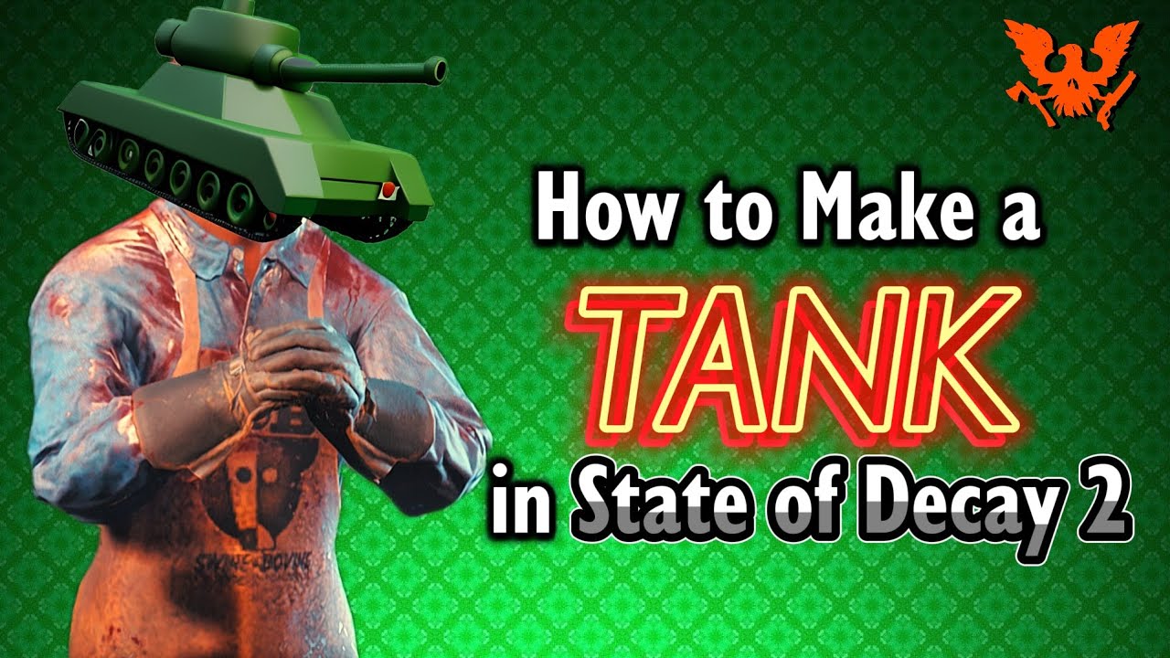 How to BUILD a TANK (SOD2)