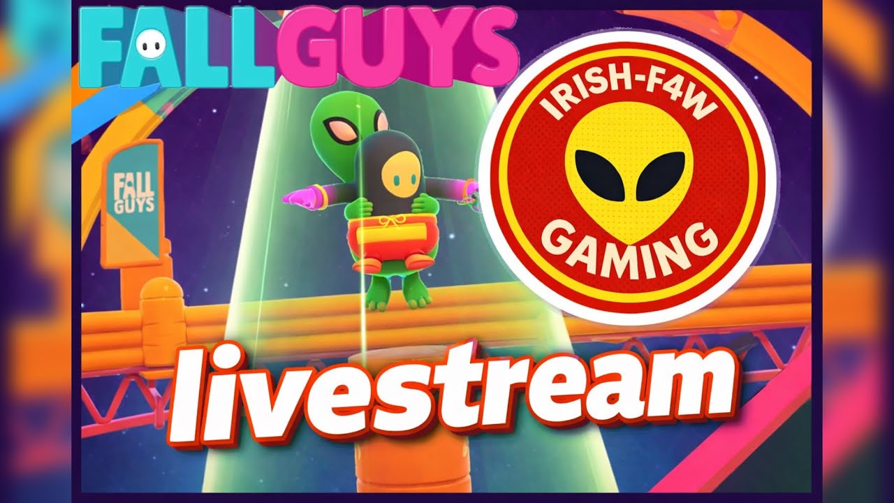 Fall Guys livestream - Irish-F4W Gaming