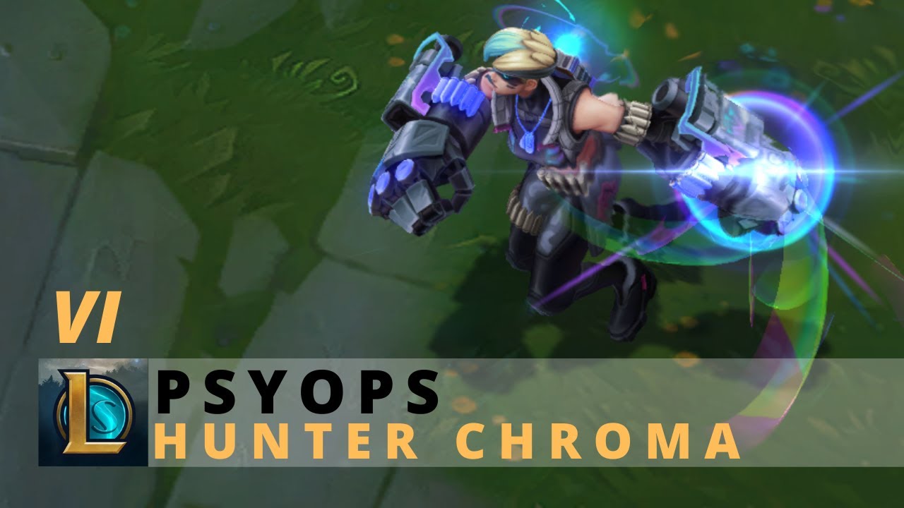 PsyOps Vi Hunter Chroma - League Of Legends