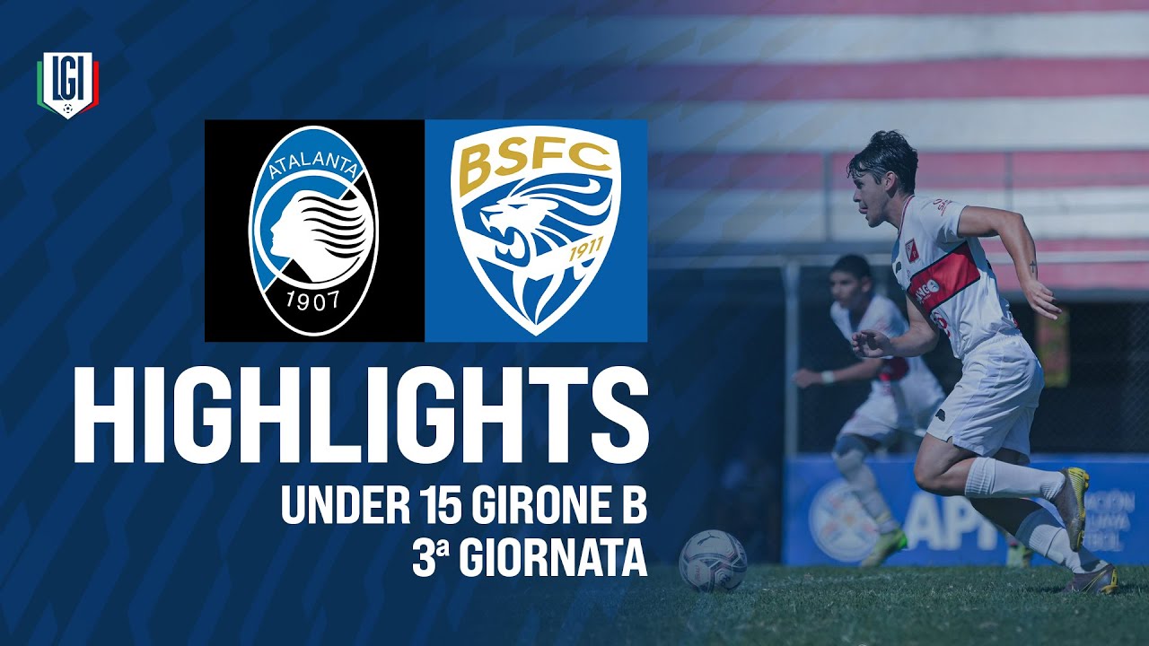 Highlights Atalanta-Brescia U15 A-B, 3ª giornata stagione 2024-25