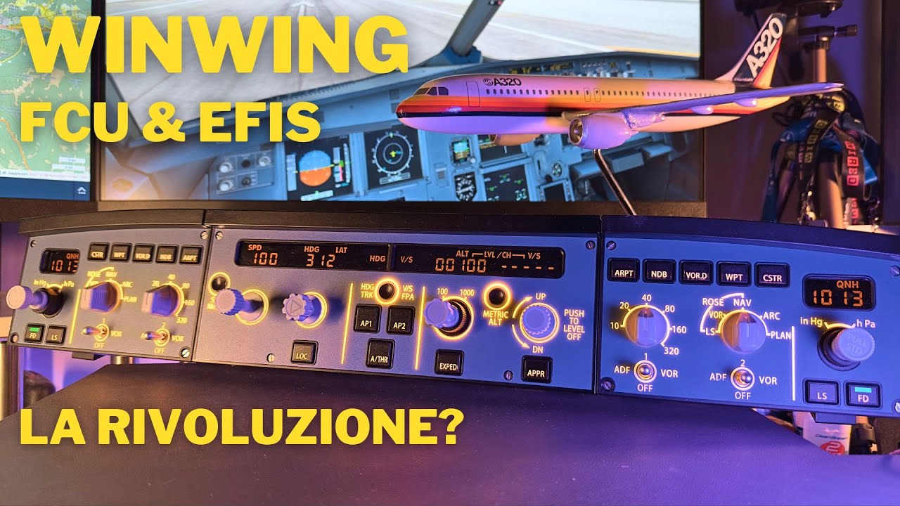 WINWING FCU & EFIS, LA RIVOLUZIONE? | TUTORIAL MOBIFLIGHT E SETTAGGI