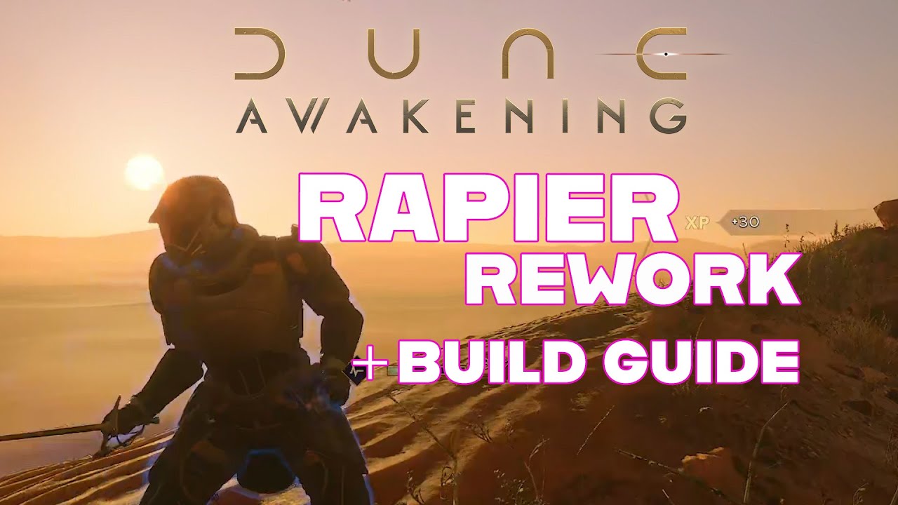 Dune Awakening — Переработка и руководство по рапире.