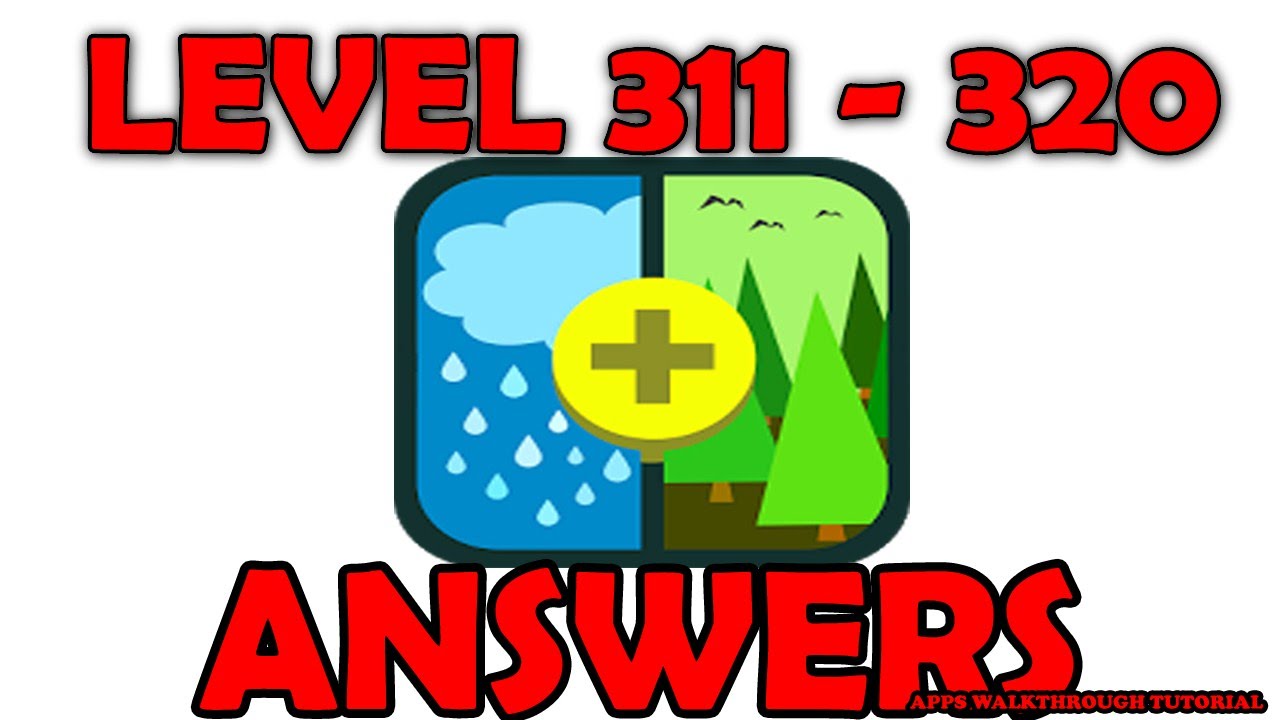 Pic Combo Level 311 - 320 - All Answers - Walkthrough ( By LOTUM media GmbH )
