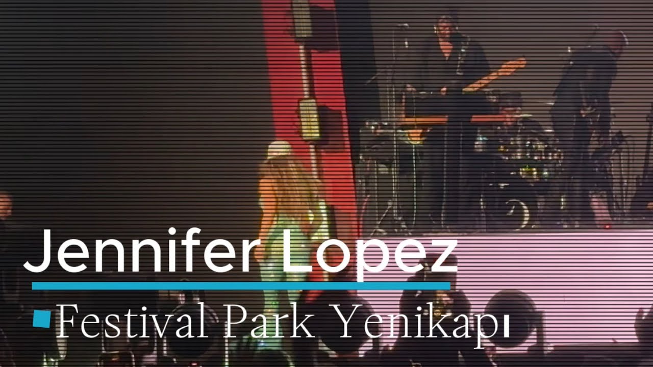 Jennifer Lopez İstanbul 2025 | Festival Park Yenikapı Konseri (Full HD) 💃🔥