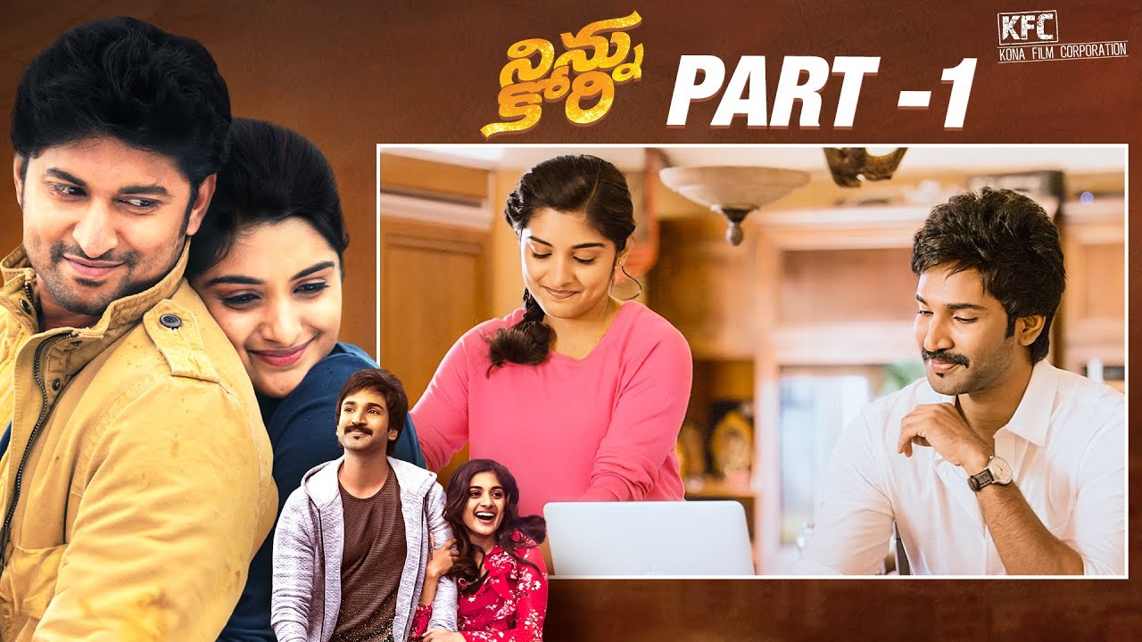 Ninnu Kori Full Movie | Nani | Nivetha Thomas | Aadhi Pinisetty | Part 1 | Kona Venkat