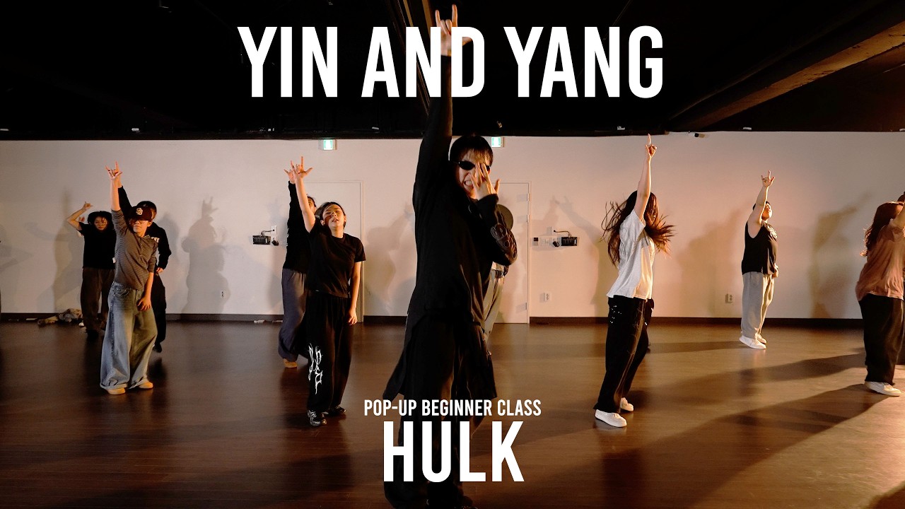 HULK POP-UP Beginner Class / Yin and Yang - ZICO, Crush / @ProjectLeeDanceacademy