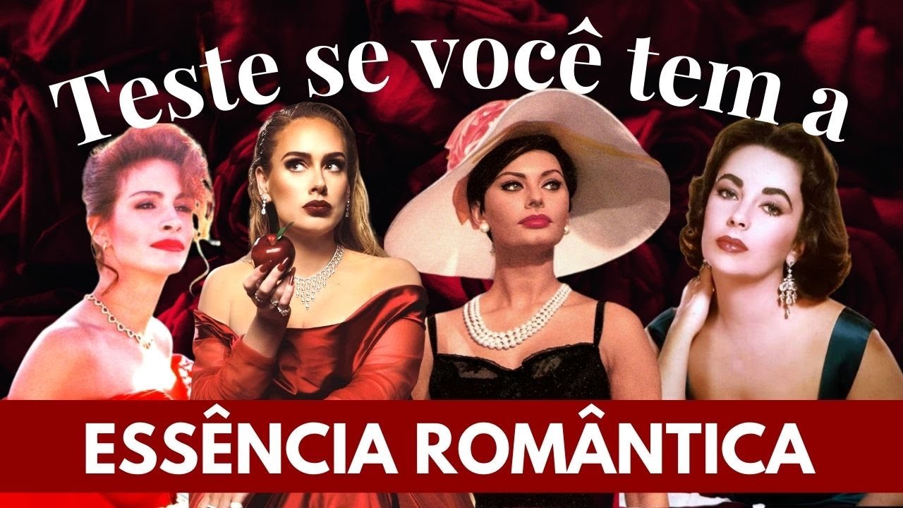 Descubra se você tem a Essência Romântica | TESTE RÁPIDO