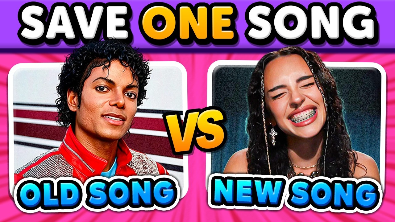 SAVE ONE SONG 🎵 Old Song vs New Song 🔥 | Music Quiz 2026