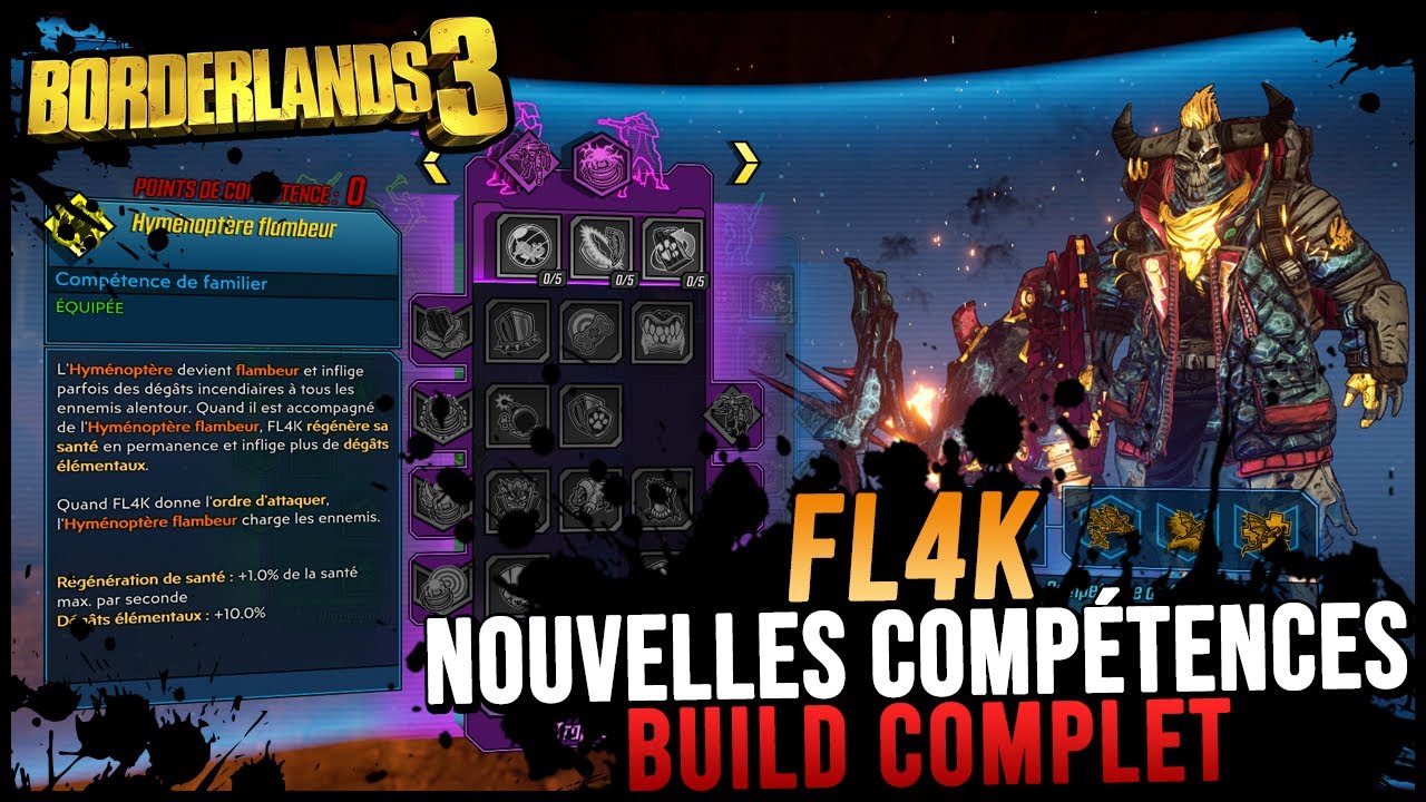 Borderlands 3 : Présentation des Nouvelles Compétences de FL4K & Build Complet (Exclu FR) !