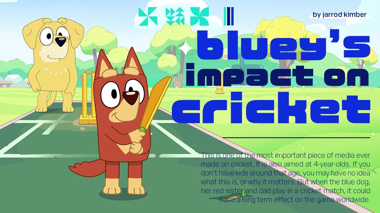 When Bluey changed cricket: A review | #cricket | #bluey
