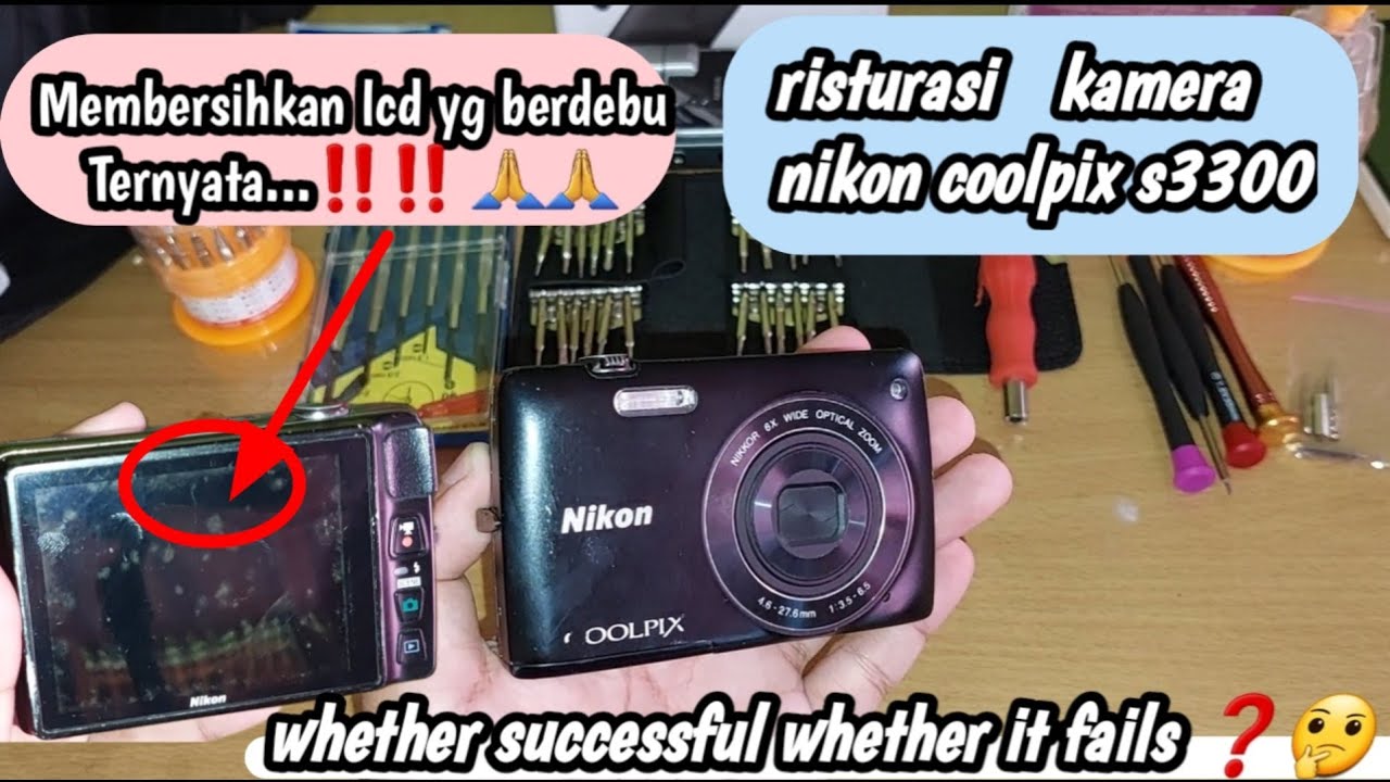 risturasi kamera nikon coolpix s3300 | berhasil apa gagal‼️😰