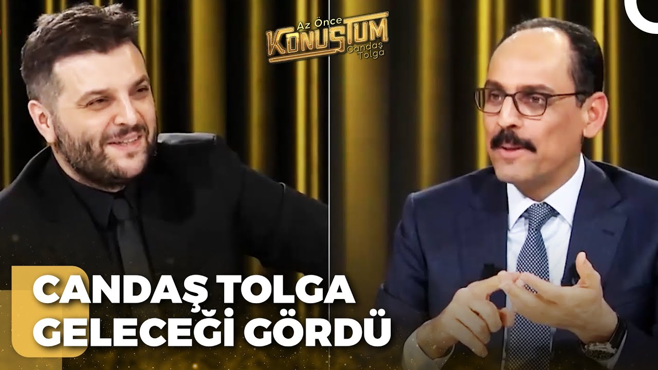 İbrahim Kalın, Yeni MİT Müsteşarı Mı? | Candaş Tolga Işık ile Az Önce Konuştum