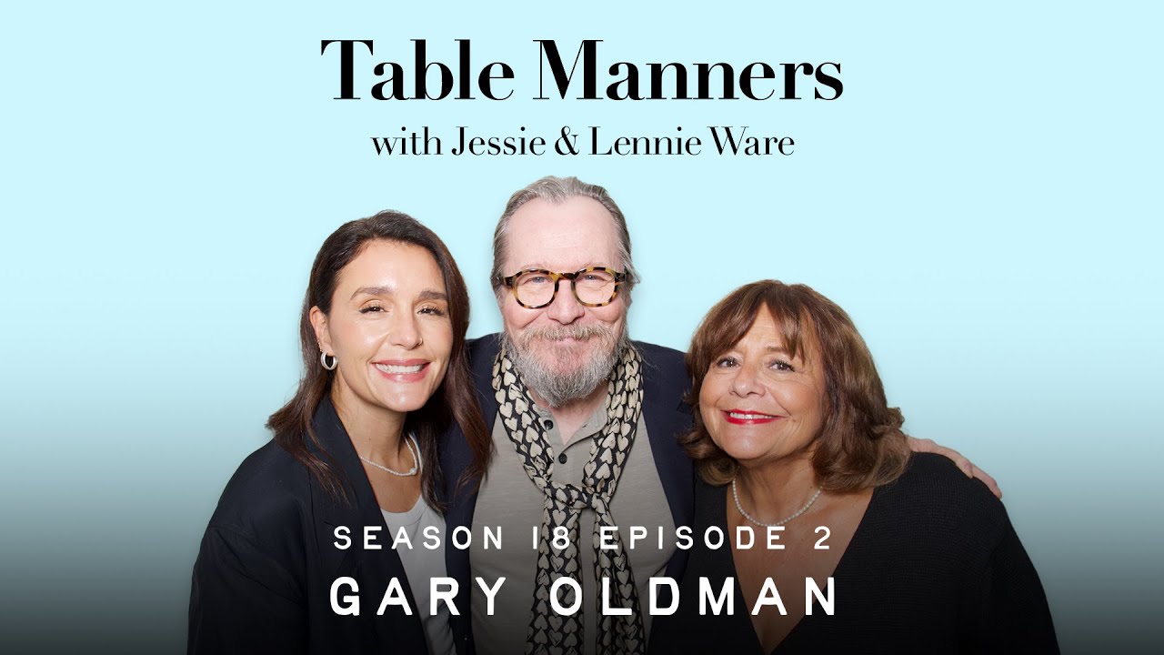 Gary Oldman talks reality TV, Chinese food, and his new Knighthood - Table Manners Podcast