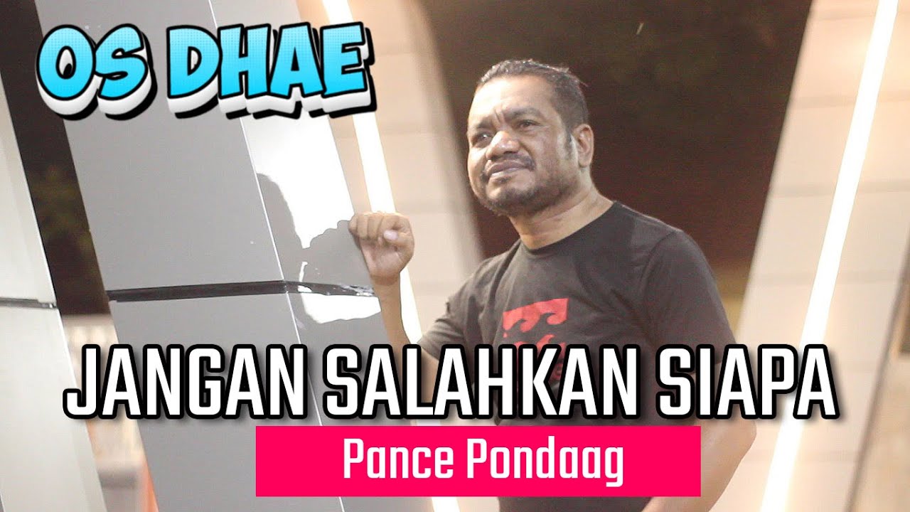 OS DHAE - JANGAN SALAHKAN SIAPA (PANCE PONDAAG) || LAGU KENANGAN NOSTALGIA BIKIN BAPER